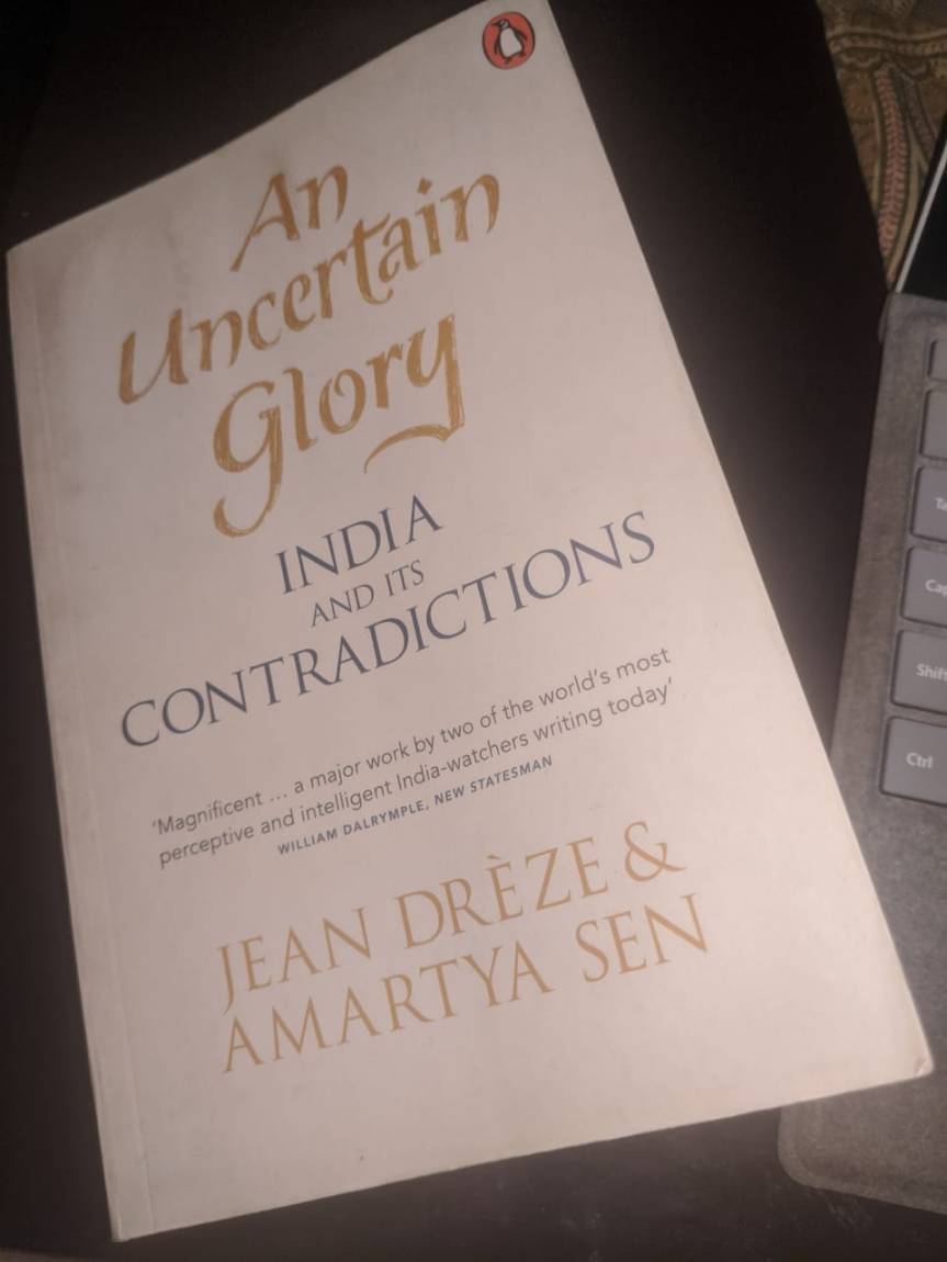 An Uncertain Glory (India & its contradictions), Jean Dreze & Amartya Sen